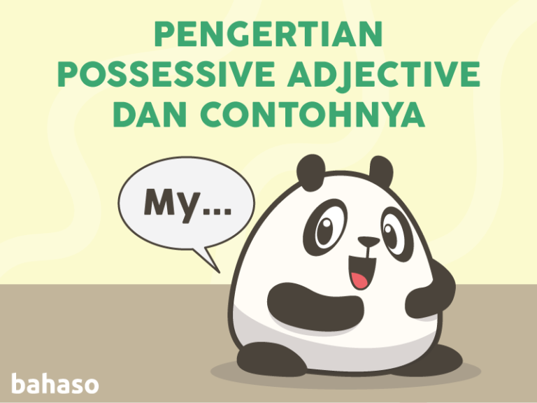 Pengertian Possessive Adjective Dan Contohnya Bahaso