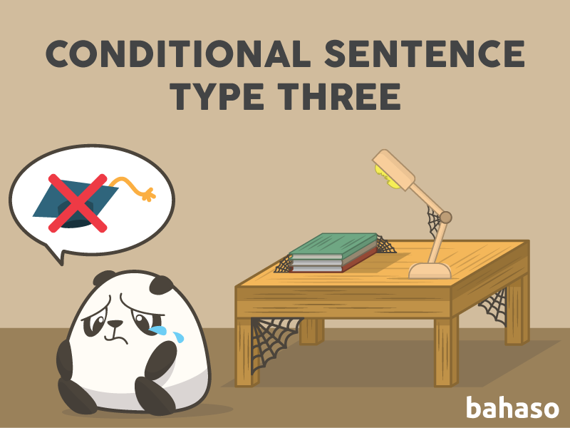Conditional Sentence Type Three - BAHASO